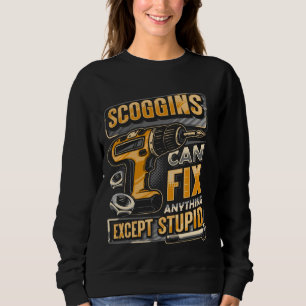Efternamn Scoggins Kan Fixa Vad Som Helst Utom Dum T Shirt