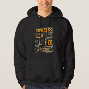 Efternamn Sowers kan fixa allt utom dumt Hoodie