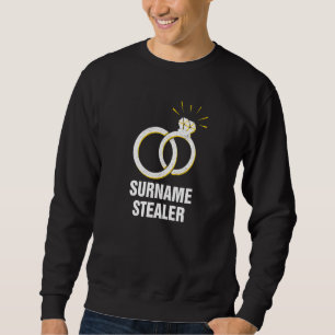 Efternamn Stealer Groom Pun Make to be Joke Weddi Lång Ärmad Tröja
