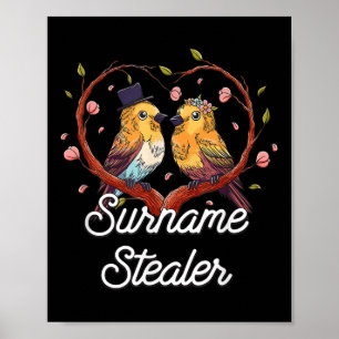 Efternamn Stealer Groom Pun Make to be Joke Weddi Poster