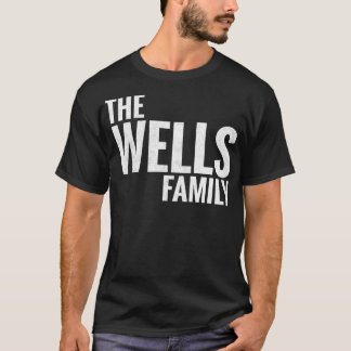Efternamnet Wells Wells Wells Efternamn Wells Efte T Shirt