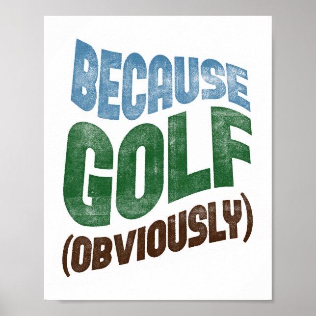Eftersom Golf Poster - Lustigt Golfing Typography (Framsidan)