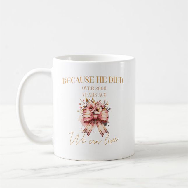 Eftersom han dog för över 2000 år sedan kan vi lev kaffemugg (Vänster)