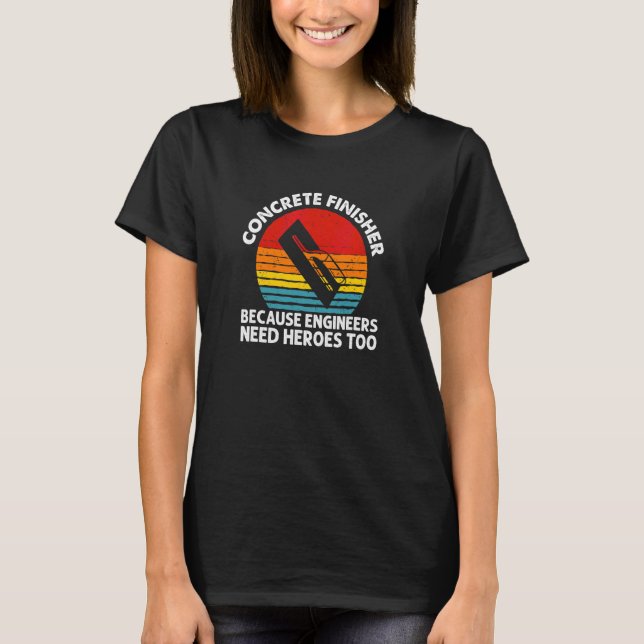 Eftersom ingenjörer också behöver hjältar  Retro b T Shirt (Framsida)