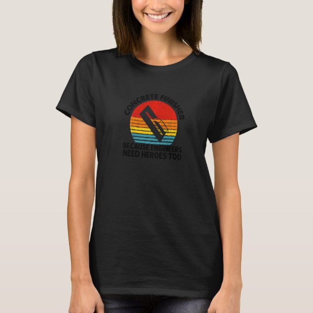 Eftersom ingenjörer också behöver hjältar Retro be T Shirt (Framsida)