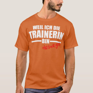 Eftersom Ix27m-tränaren har Ix27m Höger 1 T Shirt