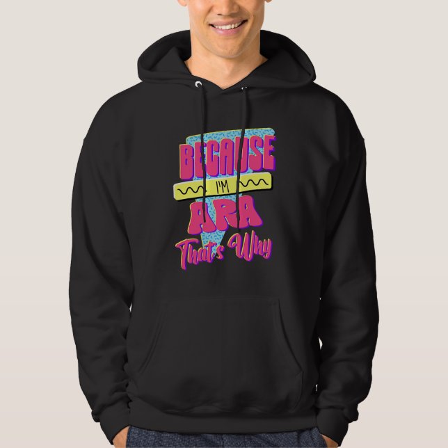 Eftersom jag är Ara Därför Hoodie (Framsida)