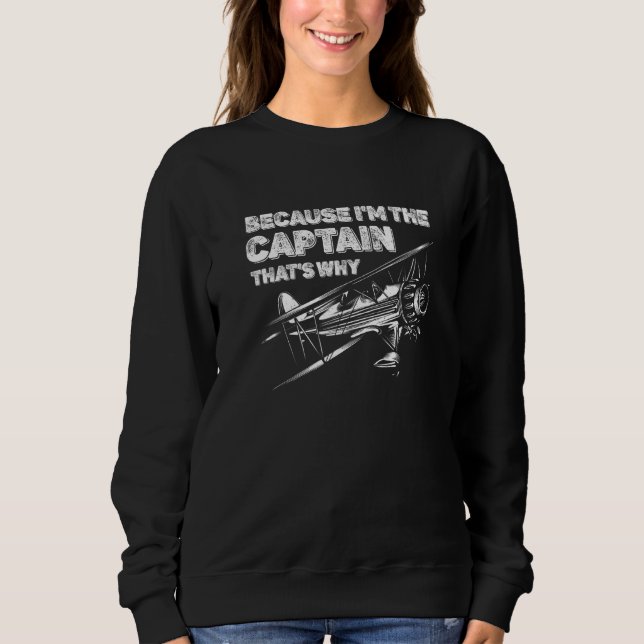 Eftersom jag är kapten det är därför Pilotflyg  T Shirt (Framsida)