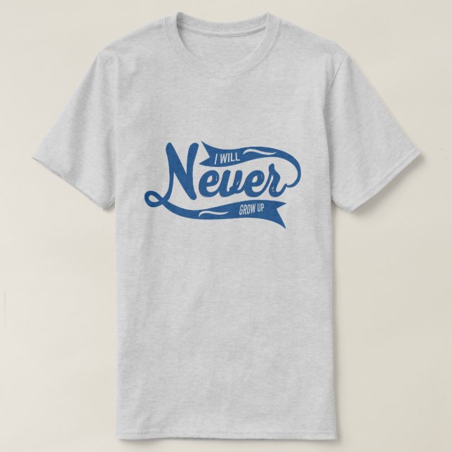 Eftersom jag flyger kommer jag aldrig att växa upp t shirt (Design framsida)