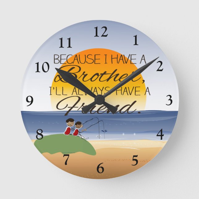 Eftersom jag har en bror, har jag alltid vänner rund klocka (Framsida)