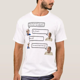 Eftersom jag inte gillar dig t shirt