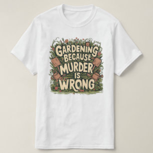 eftersom mord är fel t shirt