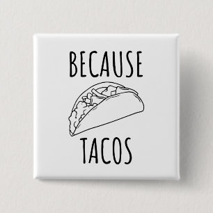 Eftersom Tacos Knapp