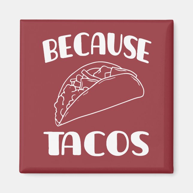 Eftersom Tacos       Magnet (Framsidan)