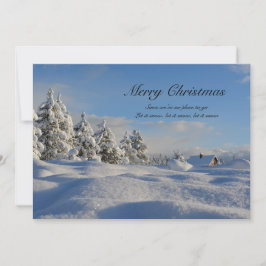 Eftersom vi inte har Ställe att gå och Låt det snö