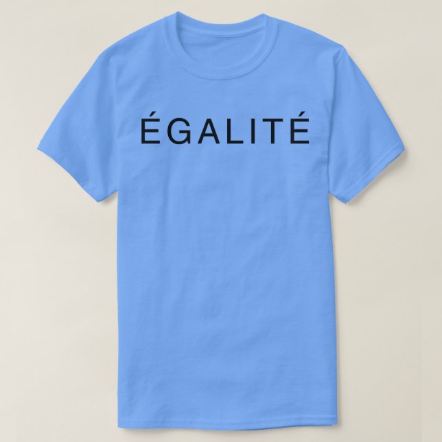 EGALITE T SHIRT (Design framsida)