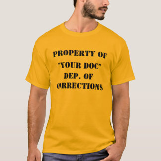 EGENDOM AV "DIN" DEP. AV KORRIGERINGAR TEE SHIRT