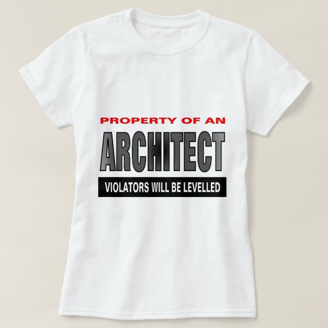 Egendom av en arkitekt t shirt (Design framsida)