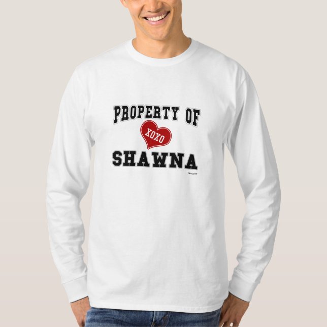 Egendom av Shawna T Shirt (Framsida)