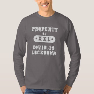 Egendom Covid-19 Lockdown T Shirt