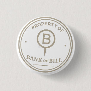 Egendom för Bank of Bill Institutionell knapp