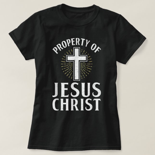 Egendom från Jesus Kristus guds Religiösa T-Shirt (Design framsida)