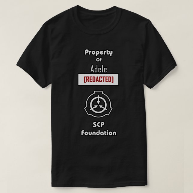 Egendom i Adele [REDACTED] SCP Foundation T Shirt (Design framsida)