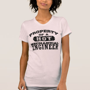 Egendom i en Hett Mekanisk Ingenjör T Shirt