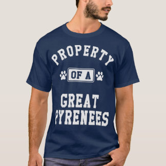 Egendom i Underbara Pyrenéerna Funny Pyrenées Hund T Shirt