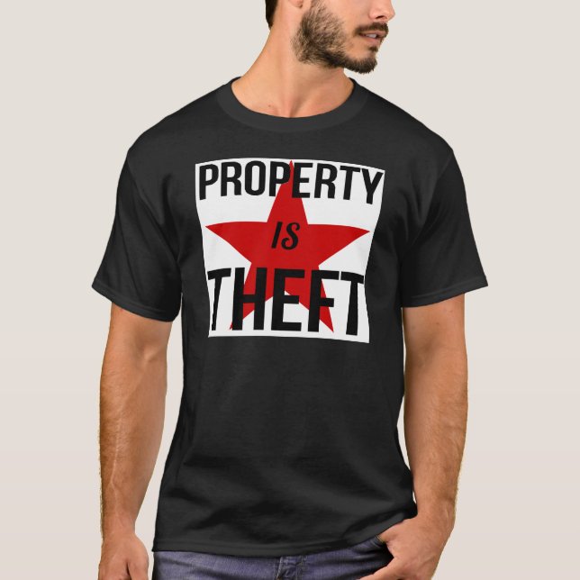 Egendomen är stölden - anarkistsocialistkommunist tee (Framsida)