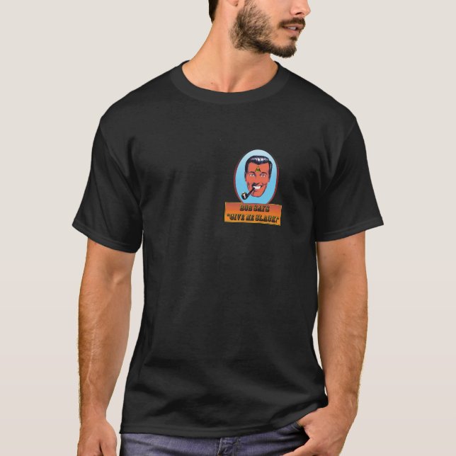 Egennamn Dobbs 'ger mig slack Tee (Framsida)