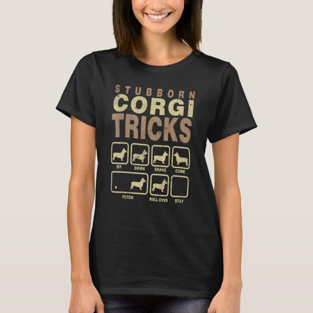 Egensinnad Corgi Lurar Corgi Ägare Sarcast T Shirt (Framsida)