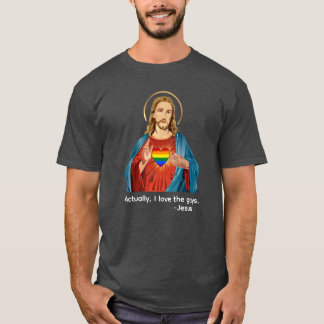EGENTLIGEN, JAG ÄLSKAR HOMOSEXUELLA. JESUS ÄLSKAR  T SHIRT