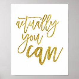 Egentligen Kan Du Motivationscitat Guld Poster
