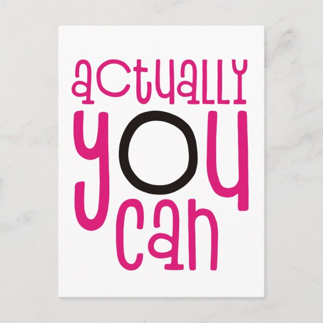 Egentligen kan du uppmuntra citat White Vykort (Framsida)