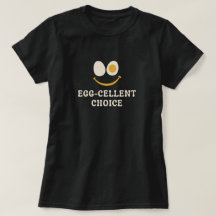 Egg-celent Choice Funny Egg Pun