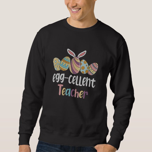 Egg Cellent Teacher Påskägg Påsk Day Embroide Lång Ärmad Tröja (Framsida)