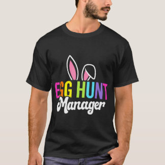 Egg Hunt Manager Matching Påsk Rabbit Öron Egg H T Shirt