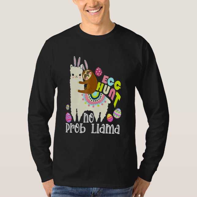Egg Hunt No Prob Llama Bunny Sloth Riding Llama Ea T Shirt (Framsida)