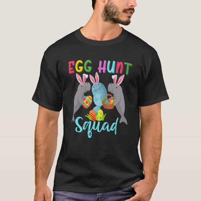 Egg Hunt Squad Three Easter Bunny Manatees Hunting T Shirt (Framsida)