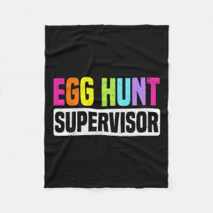 Egg Hunt Supervisor Funny Egg Hunting Party Mamma Fleecefilt