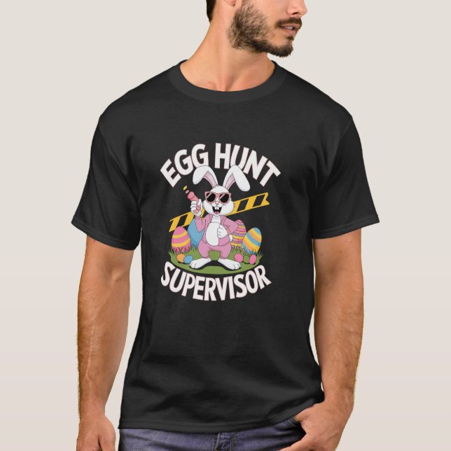 Egg Hunt Supervisor Funny Mom And Dad Easter T Shirt (Framsida)