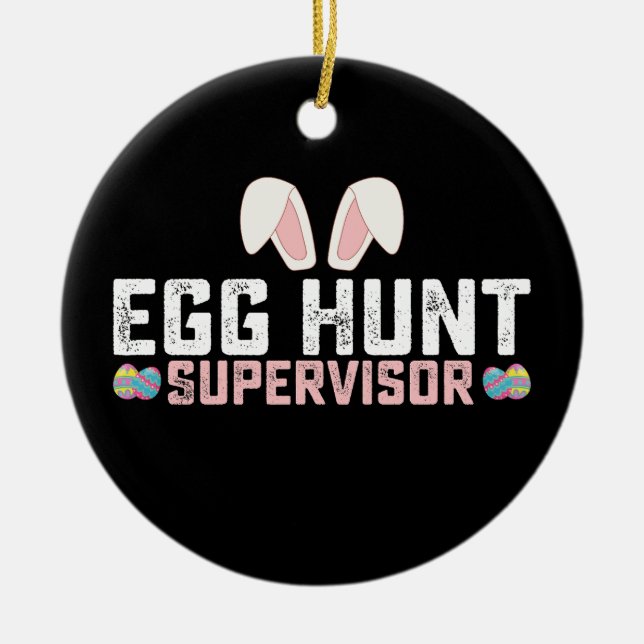 Egg Hunt Supervisor Funny Påskhare Rabbit Julgransprydnad Keramik (Framsidan)