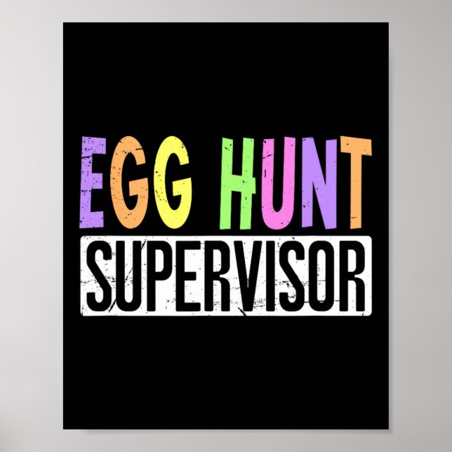 Egg Hunt Supervisor - Vuxen Egg Hunting Squad Mamm Poster (Framsidan)