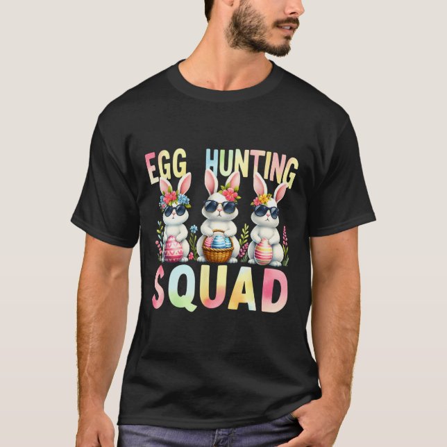 Egg Hunting Squad Påsk Day Bunny Egg Hunt Lycklig T Shirt (Framsida)