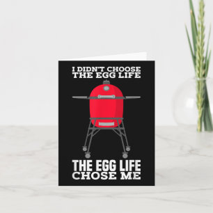Egg Life Chose Me Kamado Smoker Grill Bbq Kort