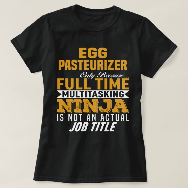 Egg Pasteurizer T Shirt (Design framsida)