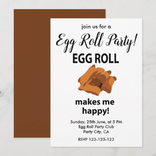Egg Roll gör att jag Lycklig Egg Roll Party Inbjudningar