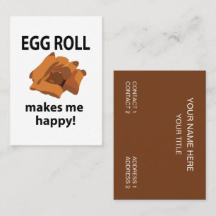 Egg Roll gör att jag Lycklig Egg Roll Visitkort