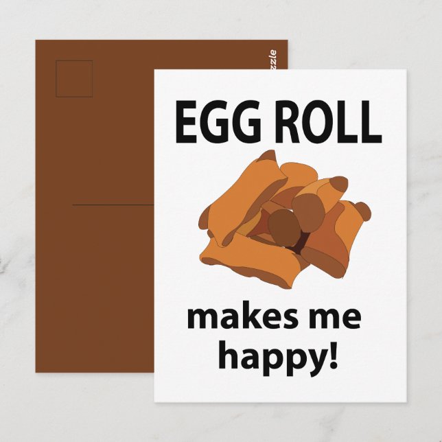 Egg Roll gör mig glad Egg Roll Vykort (Fram/baksida)